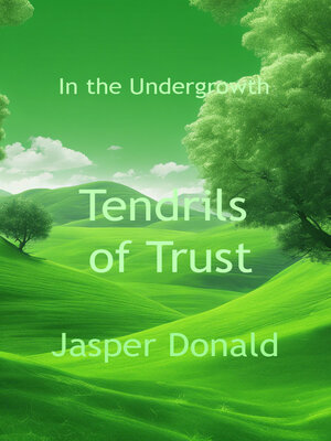 cover image of Tendrils of Trust